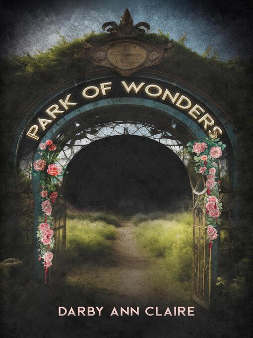 Title details for Park of Wonders by Darby Ann Claire - Available